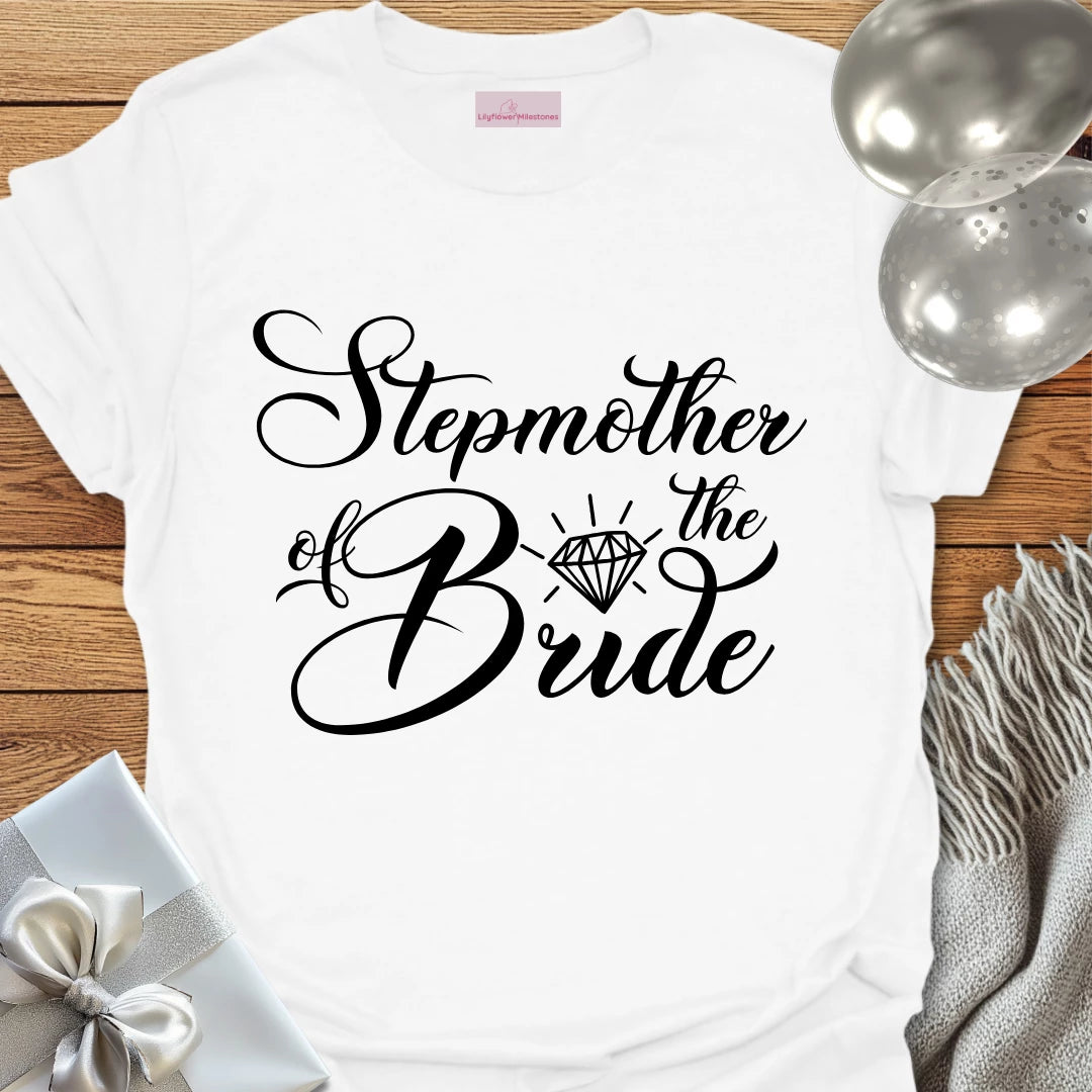 Step-Mother of the Bride - Bridal Party T-Shirt