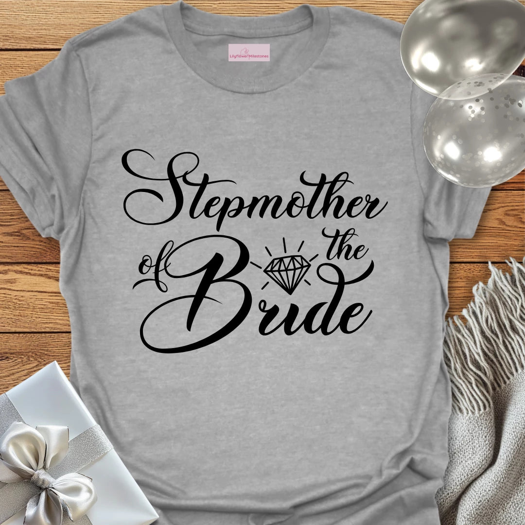 Step-Mother of the Bride - Bridal Party T-Shirt