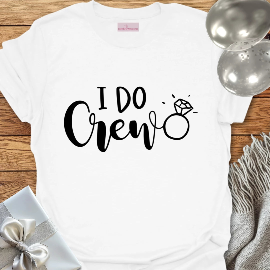 I Do Crew T-Shirt (Ring)