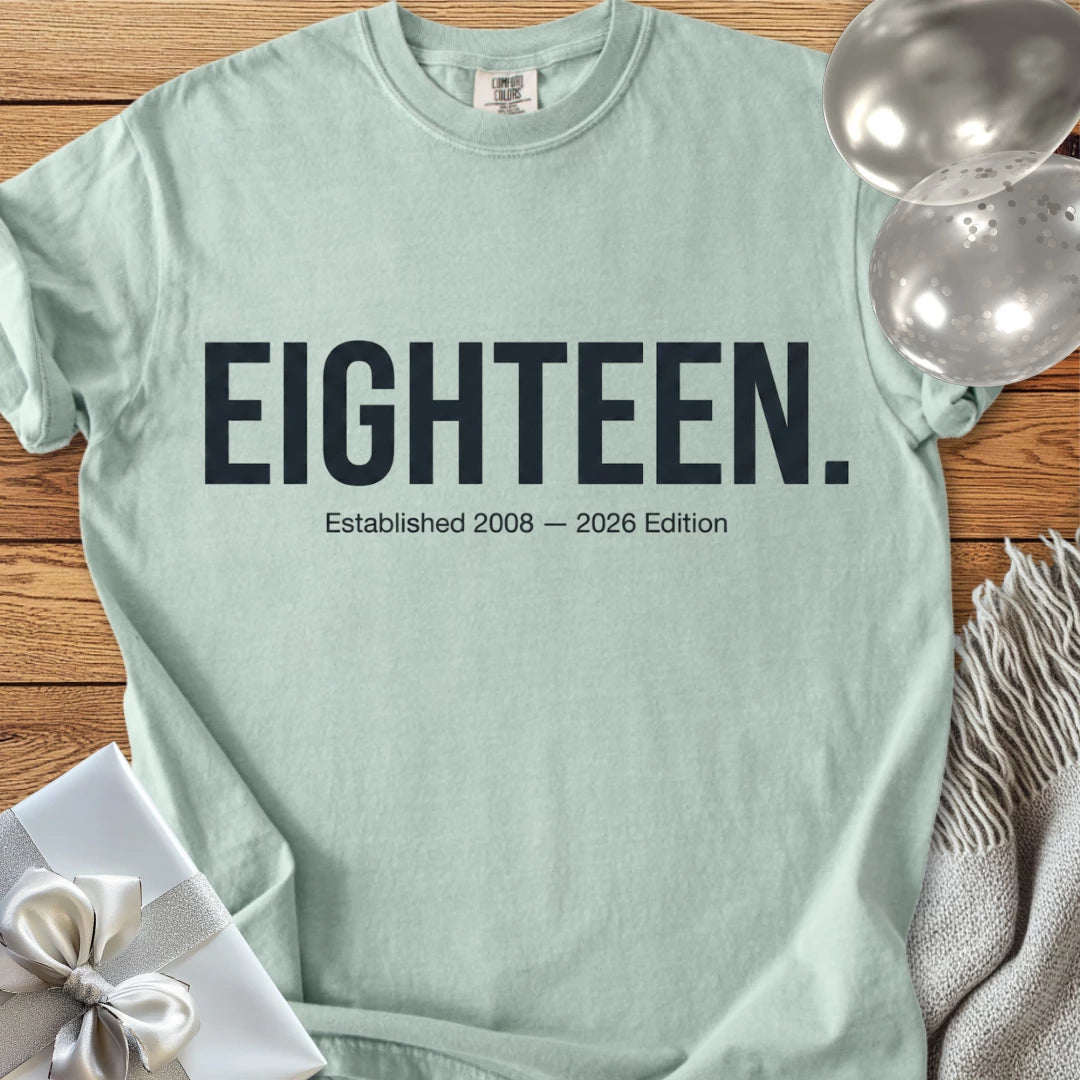 EIGHTEEN. Established 2008 - 2026 Edition - Premium 18th Birthday T-Shirt