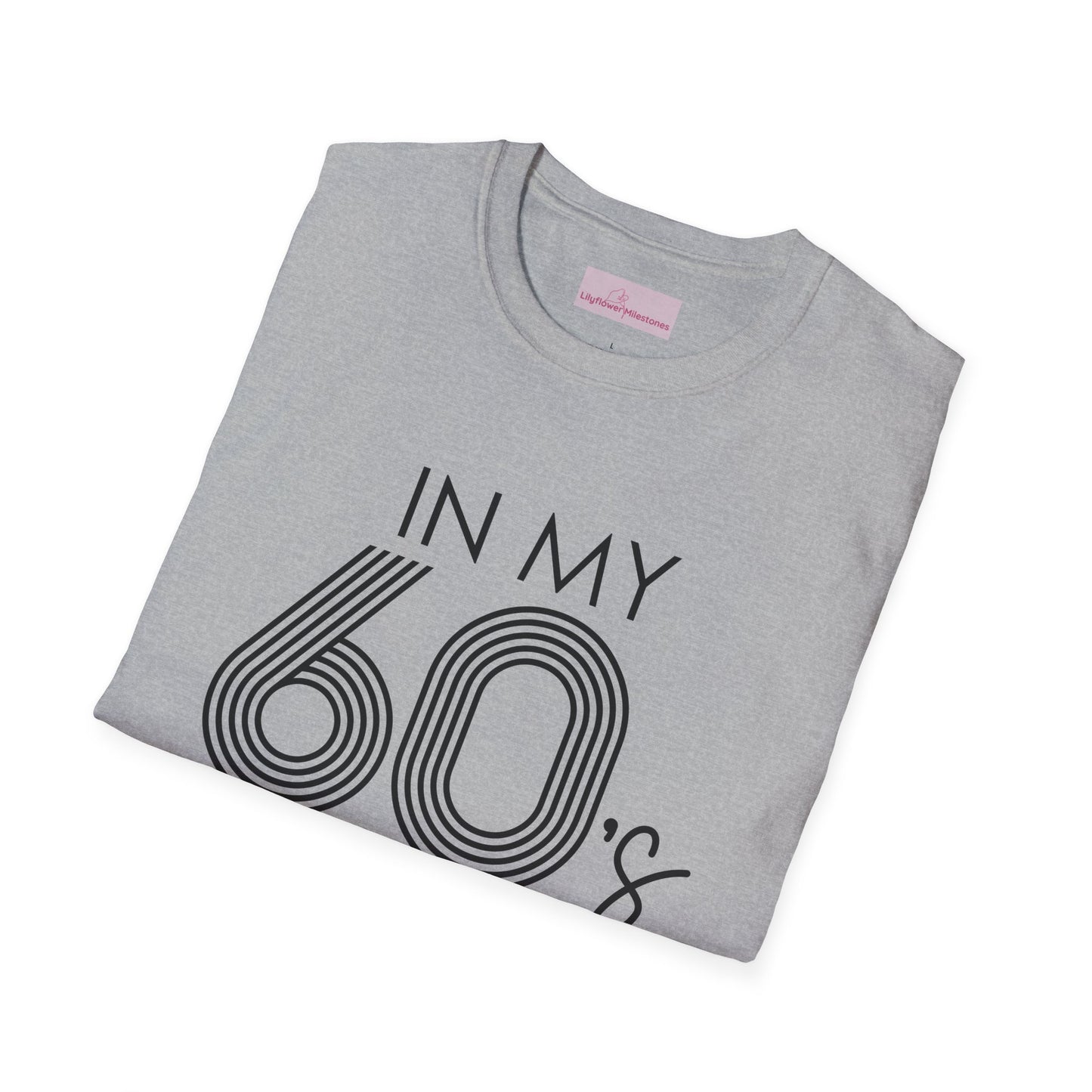 In My 60's Era  - 60th Birthday T-Shirt