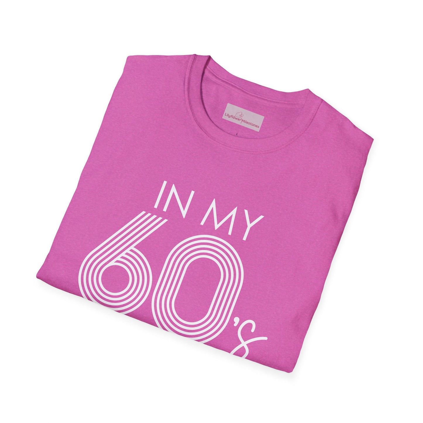 In My 60's Era  - 60th Birthday T-Shirt