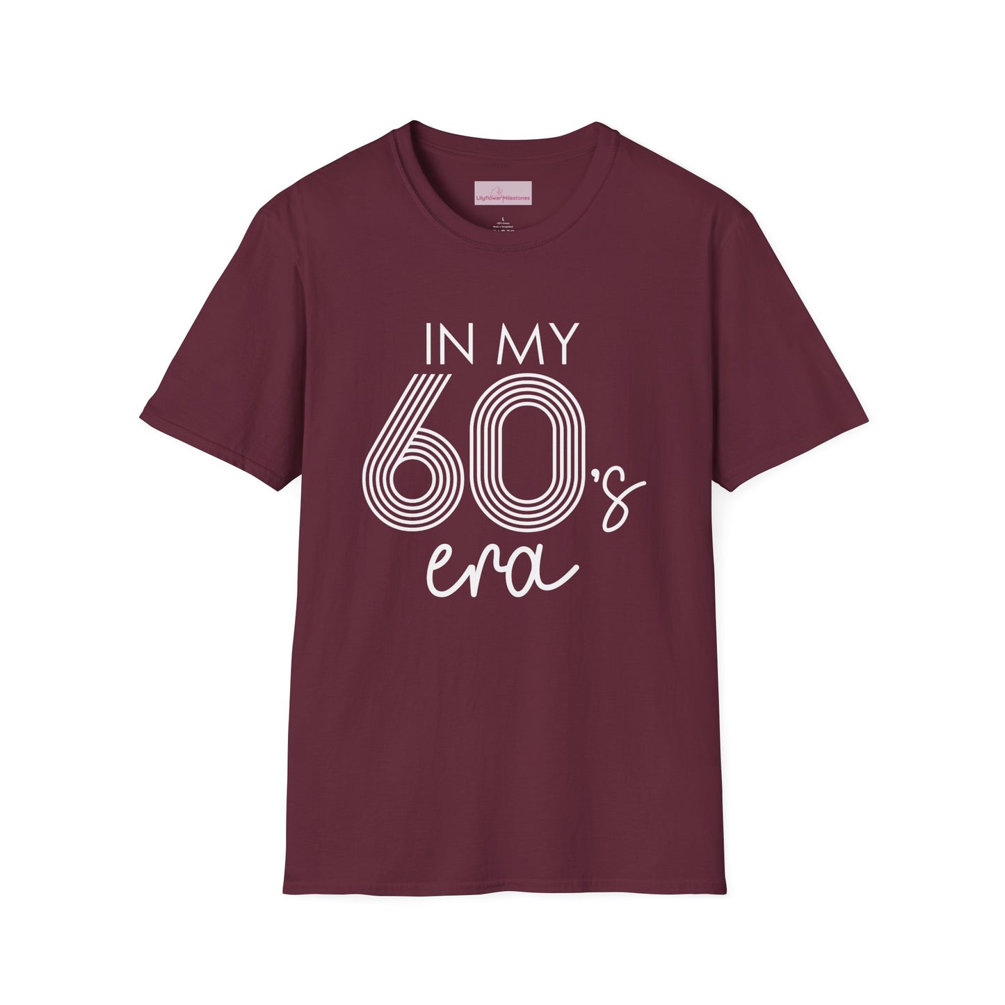 In My 60's Era  - 60th Birthday T-Shirt