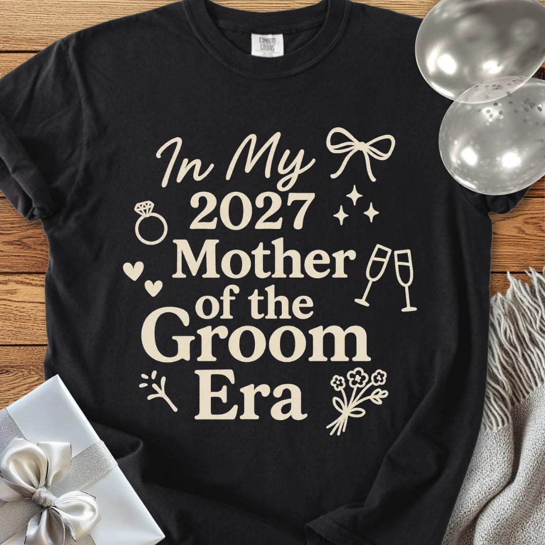 In My 2027 Mother of the Groom Era - Premium Wedding T-Shirt