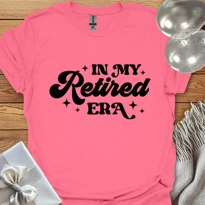 In My Retired Era T-Shirt