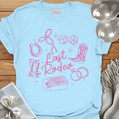 Last Rodeo - Bachelorette Party T-Shirt