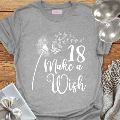 18, Make a Wish T-Shirt