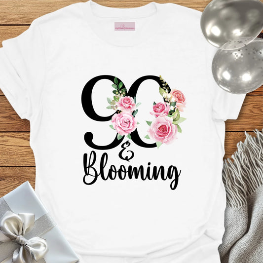 90 & Blooming - 90th Birthday T-Shirt