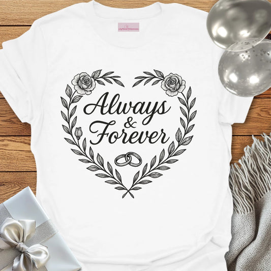 Always & Forever Wedding T-Shirt