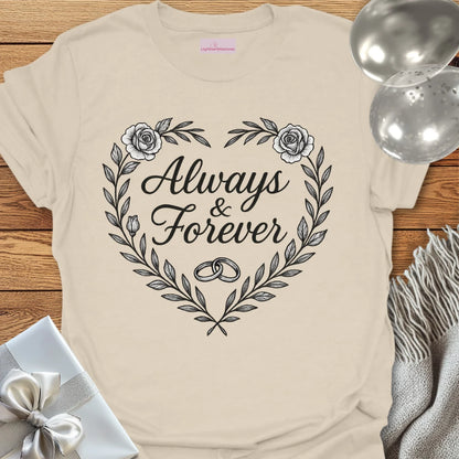 Always & Forever Wedding T-Shirt