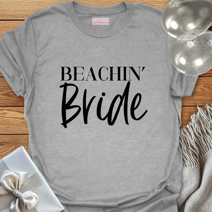 Beachin' Bride - Bachelorette Party T-Shirt