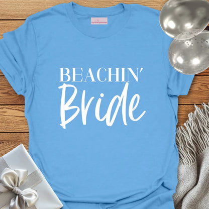 Beachin' Bride - Bachelorette Party T-Shirt