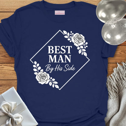 Best Man, By His Side Wedding T-Shirt