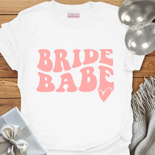 Bride Babe - Bachelorette Party T-Shirt