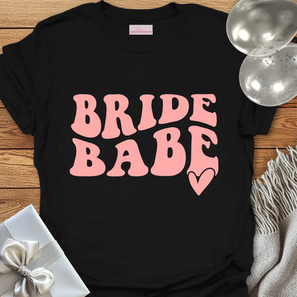 Bride Babe - Bachelorette Party T-Shirt