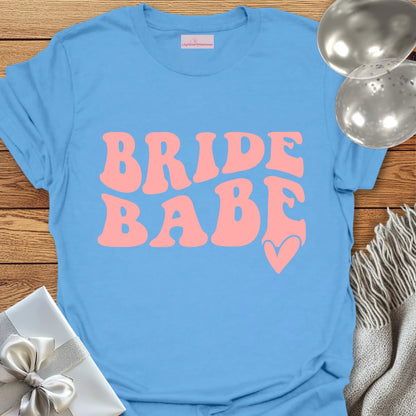 Bride Babe - Bachelorette Party T-Shirt