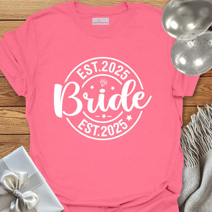 Bride, Est. 2025 - Wedding T-Shirt