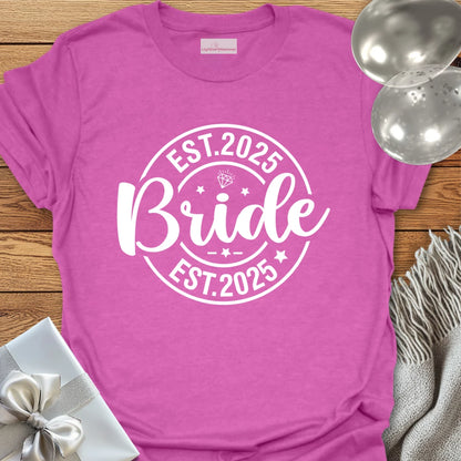 Bride, Est. 2025 - Wedding T-Shirt