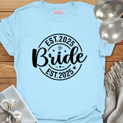 Bride, Est. 2025 - Wedding T-Shirt