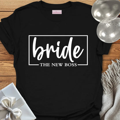 Bride, The New Boss T-Shirt