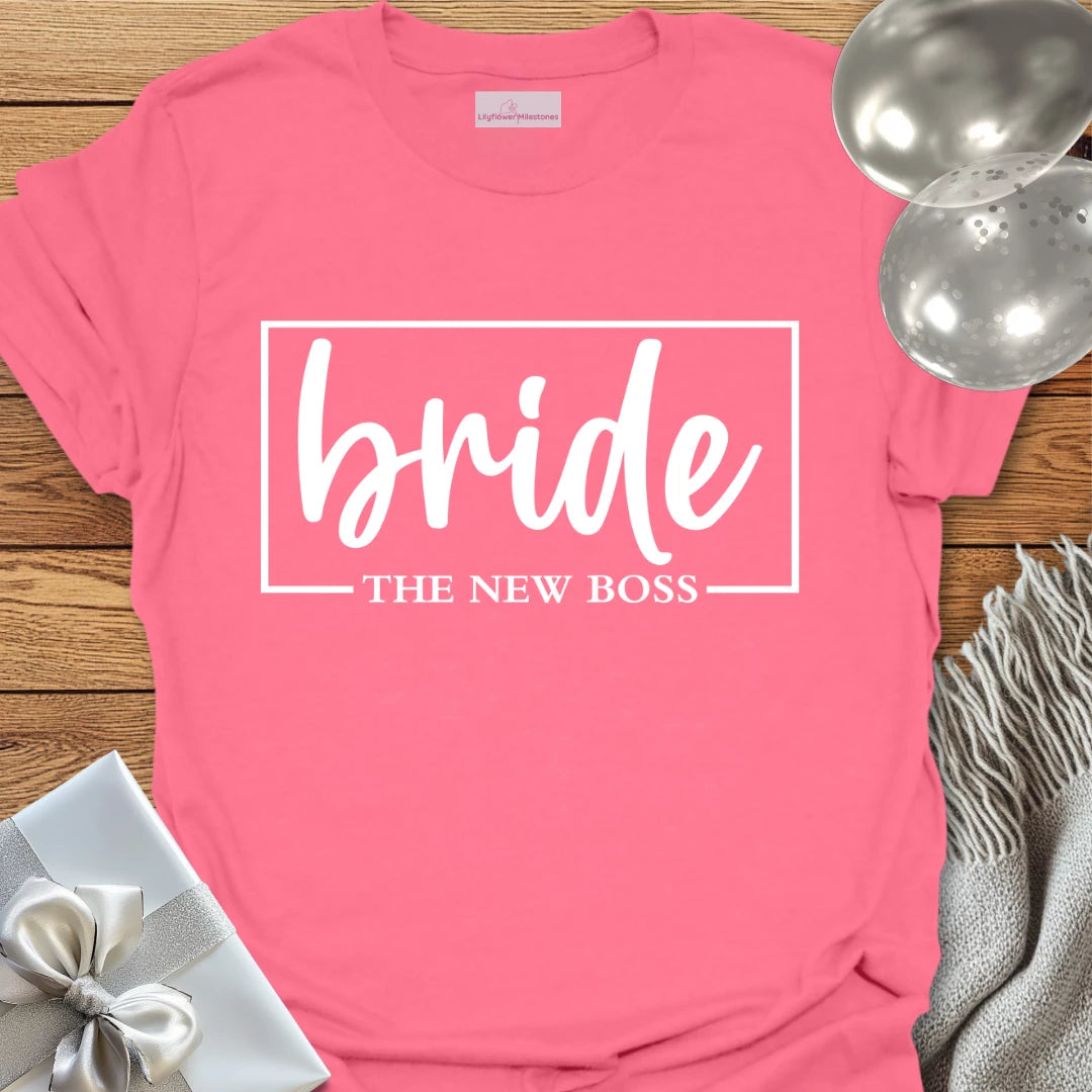 Bride, The New Boss T-Shirt