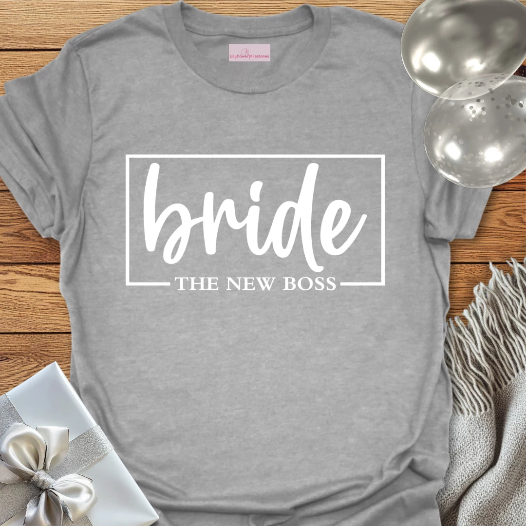 Bride, The New Boss T-Shirt