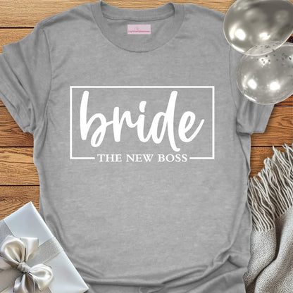 Bride, The New Boss T-Shirt