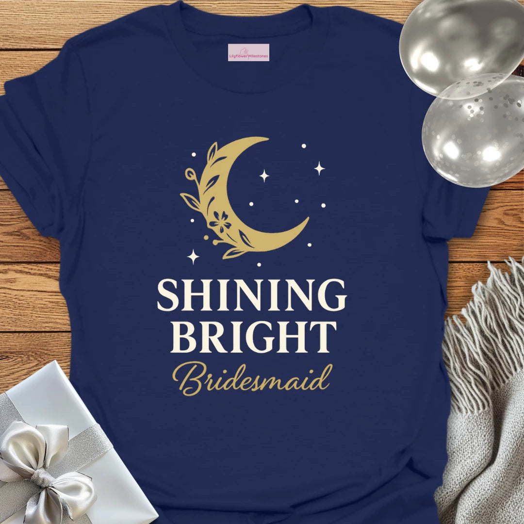 Bridesmaid, Shining Bright Wedding T-Shirt