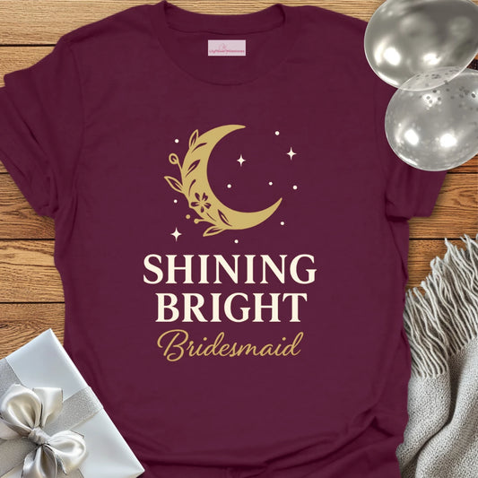 Bridesmaid, Shining Bright Wedding T-Shirt