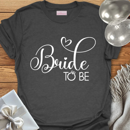 Bride to Be - Bachelorette Party T-Shirt