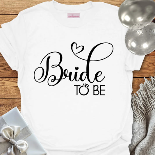Bride to Be - Bachelorette Party T-Shirt