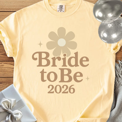 Bride to Be 2026  - Premium  Wedding T-Shirt