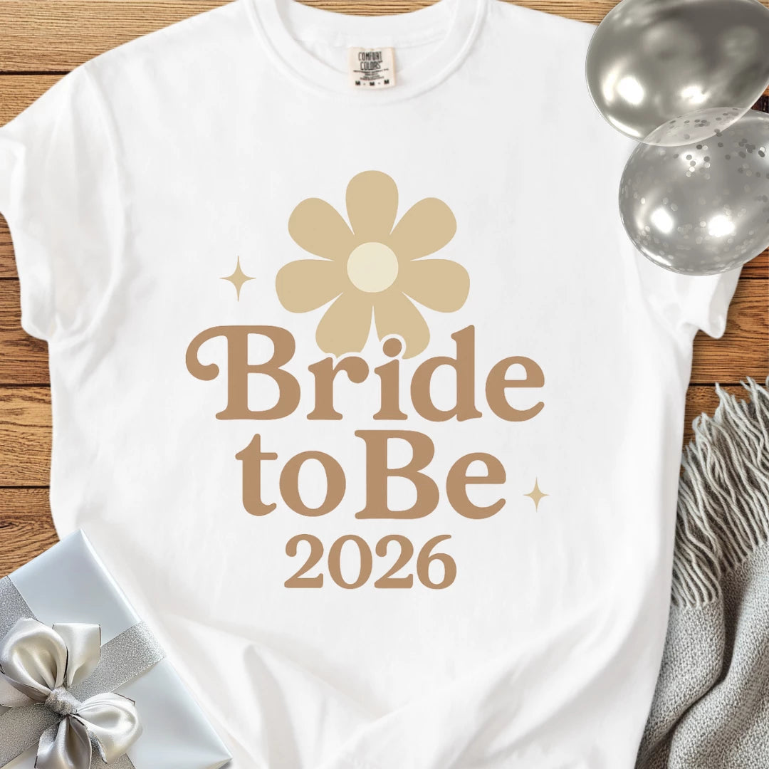 Bride to Be 2026  - Premium  Wedding T-Shirt
