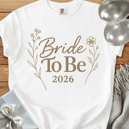 Bride to Be 2026 - Premium  Wedding T-Shirt