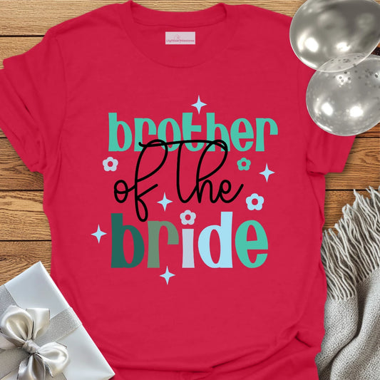 Brother of the Bride Wedding T-Shirt