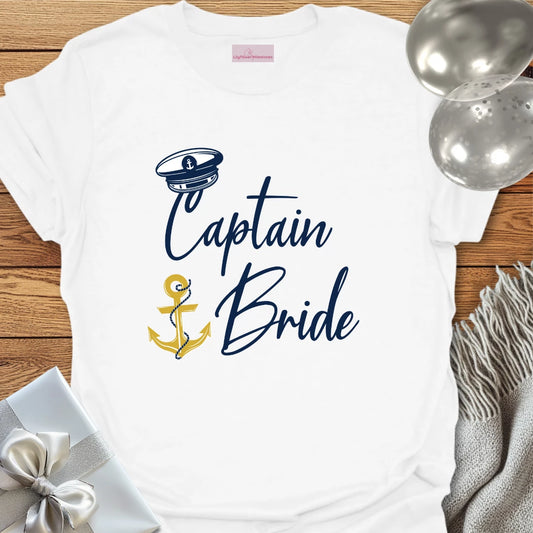 Captain Bride - Bachelorette Party T-Shirt