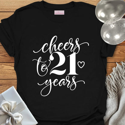 Cheers to 21 Years T-Shirt