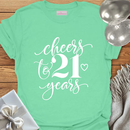 Cheers to 21 Years T-Shirt