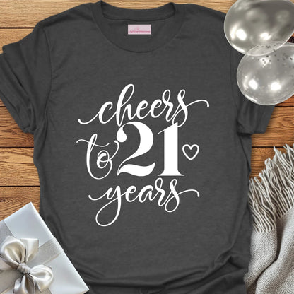 Cheers to 21 Years T-Shirt