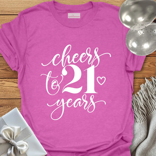 Cheers to 21 Years T-Shirt