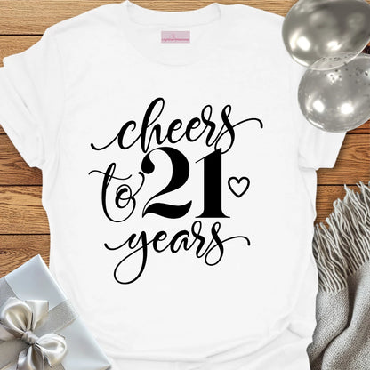 Cheers to 21 Years T-Shirt