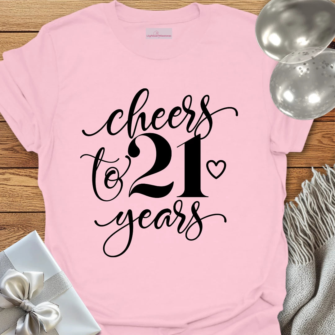 Cheers to 21 Years T-Shirt