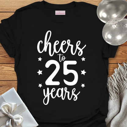 Cheers to 25 Years - 25th Wedding Anniversary T-Shirt