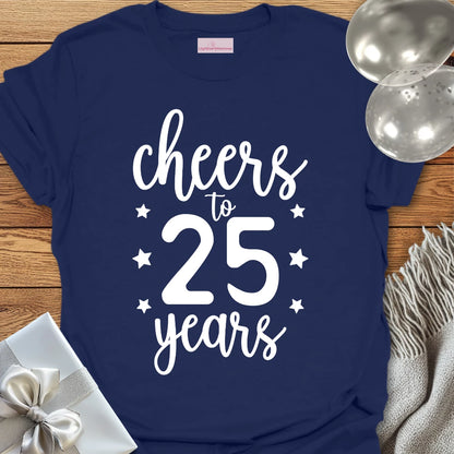 Cheers to 25 Years - 25th Wedding Anniversary T-Shirt