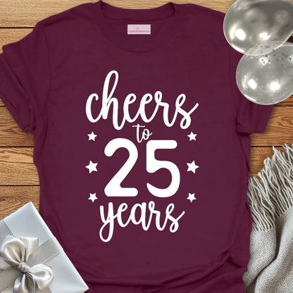 Cheers to 25 Years - 25th Wedding Anniversary T-Shirt