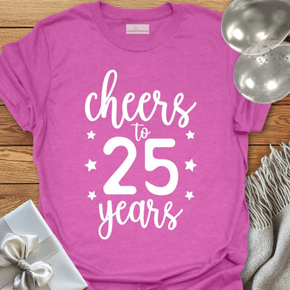 Cheers to 25 Years - 25th Wedding Anniversary T-Shirt