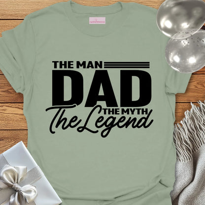 DAD, The Man, The Myth, The Legend - Father's Day T-Shirt