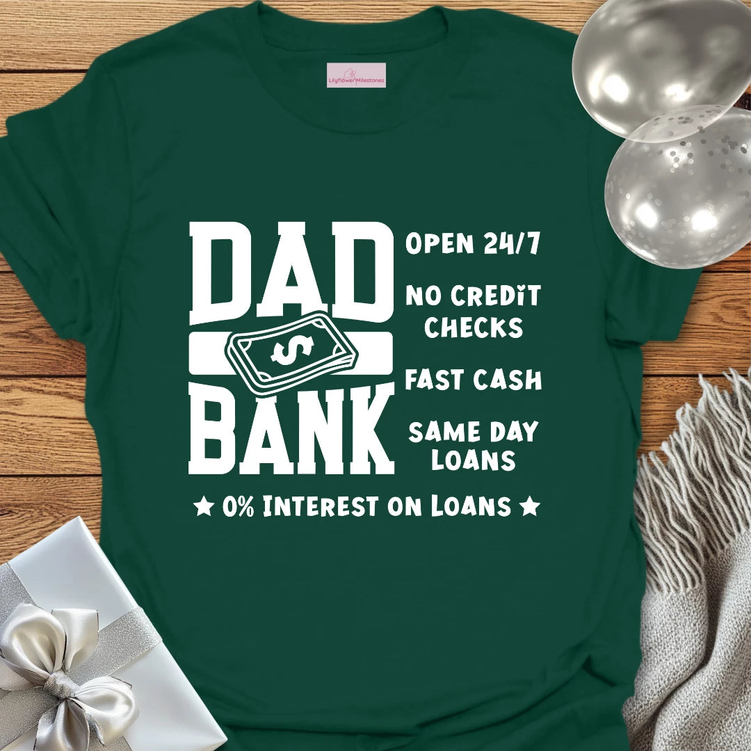Dad Bank T-Shirt