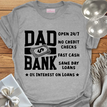 Dad Bank T-Shirt