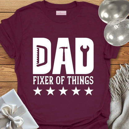 Dad, Fixer of Things - Father's Day T-Shirt